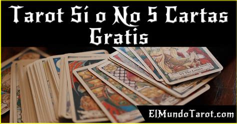 tirada 5 cartas gratis|Tarot Gratis Sí o No 5 cartas